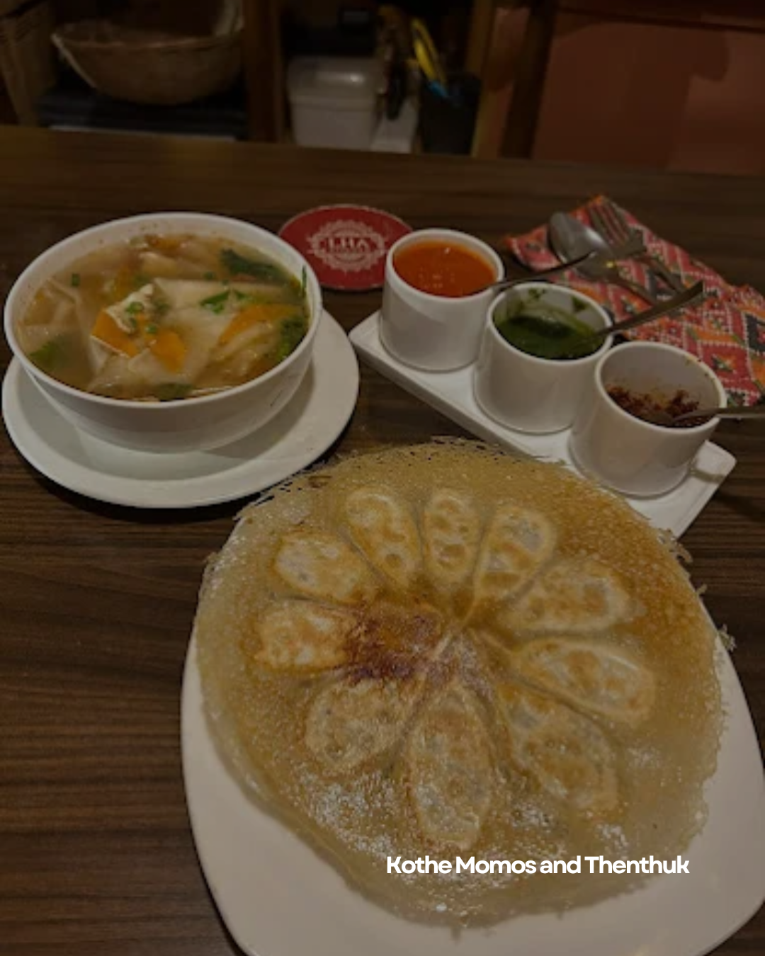 Kothe Momos and Thenthuk