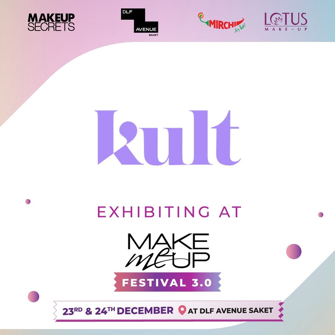 Kult Make Me Up Festival 3.0-DelhiSnap